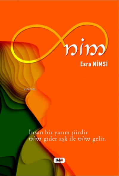  Nim | Esra Nimsi | Ümmü Gülsün Akkuş | Senem Yıldırım | Tilki Kitap | 9786257561976 | 