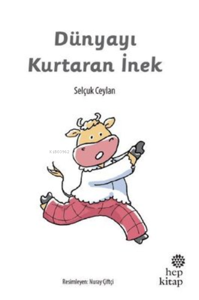 Dünyayı Kurtaran İnek