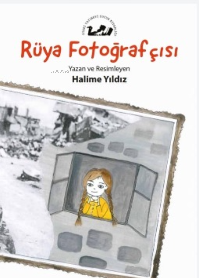  Rüya Fotoğrafçısı | Halime Yıldız | Öteki Yayınevi | 9789755844541 | 