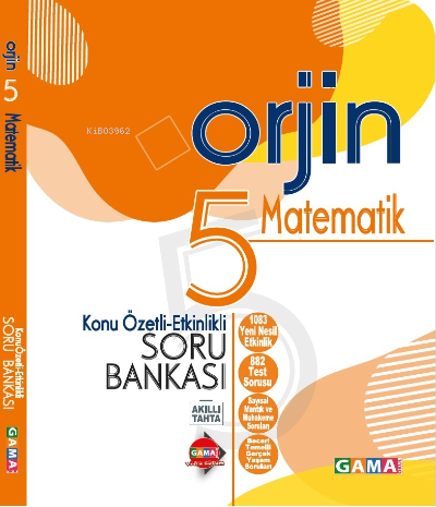 Gama Yayınları 5. Sınıf Orjin Matematik Konu Özetli Soru Bankası