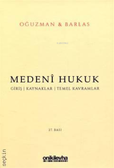  Medeni Hukuk | Medeni Hukuk | M Kemal Oğuzman | Vedat Kitapçılık | 9786052203774 
