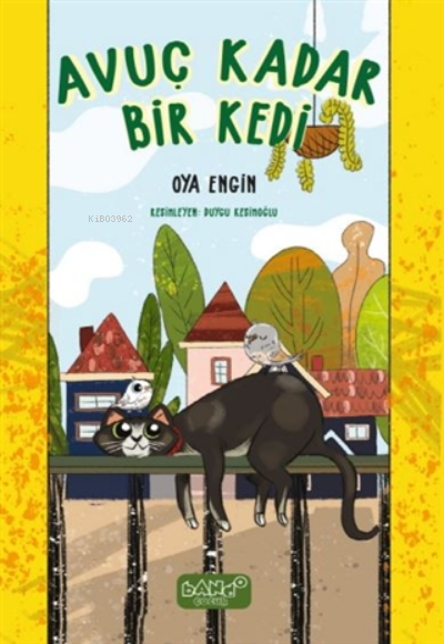  Avuç Kadar Bir Kedi | Oya Engin | Bando Yayınları | 9786050661804 | 