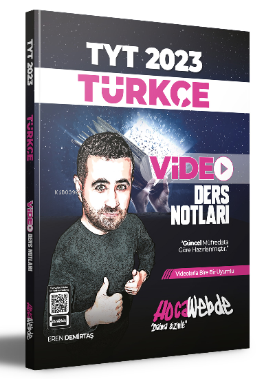  2023 TYT Türkçe Video Ders Notları | 2023 TYT Türkçe Video Ders Notları | Eren Demirtaş | HocaWebde | 9786258257045 
