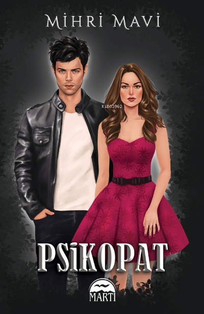  Psikopat 1 | Mihri Mavi | Martı Yayınları | 9786254489723 | 