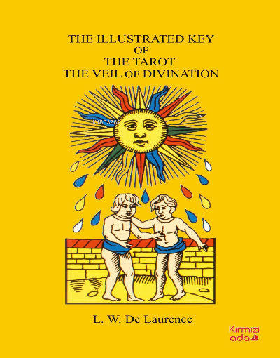 The Illustrated Key Of The Tarot The Veil Of Divination