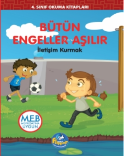  Bütün Engeller Aşılır | Bütün Engeller Aşılır | Derya Erdoğmuş | Flipper Yayınları | 9786256951563 