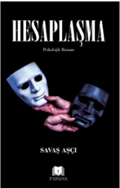  Hesaplaşma | Savaş Aşçı | Parana Yayınları | 9786257234818 | 
