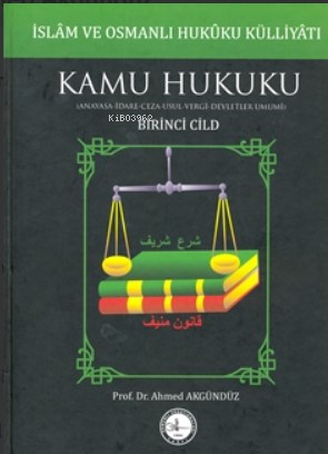 İslam ve Osmanlı Hukuk Külliyatı  (3 Cilt)
