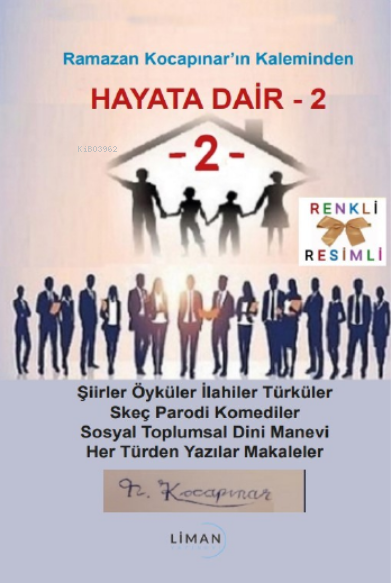  Hayata Dair 2 | Hayata Dair 2 | Ramazan Kocapınar | Liman Yayınevi | 9786256500235 