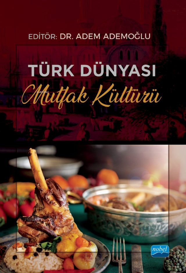 Türk Dünyası Mutfak Kültürü