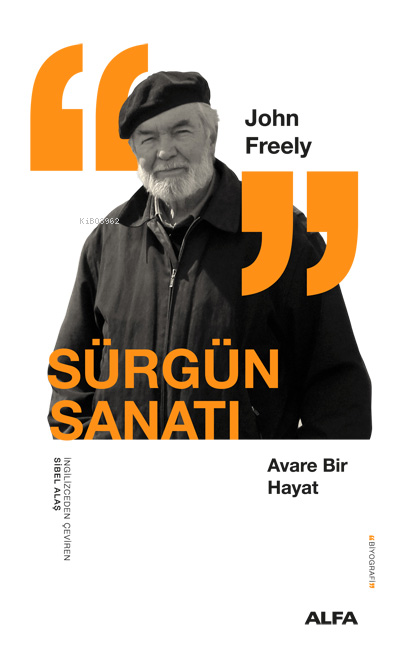 Sürgün Sanatı;Avare Bir Hayat