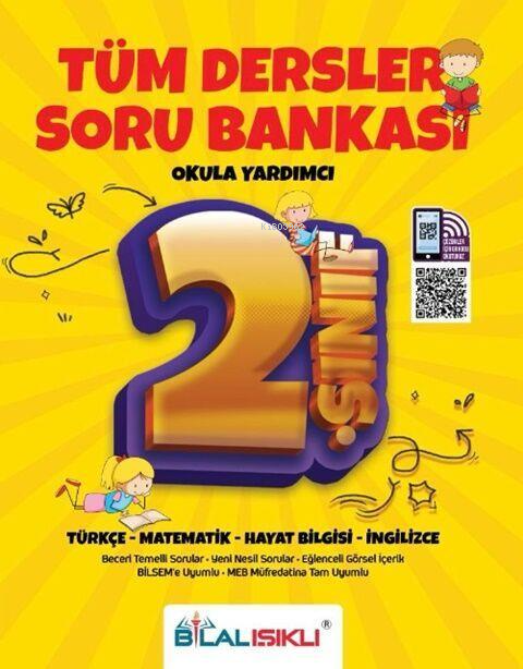  Bilal Işıklı Yayınları 2 Sınıf Tüm Dersler Soru Bankası | Bilal Işıklı Yayınları 2 Sınıf Tüm Dersler Soru Bankası | Bilâl Işıklı | Bilal Işıklı Yayınları | 9786057467683 