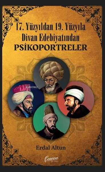 17. Yüzyıldan 19. Yüzyıla Divan Edebiyatından Psikoportreler