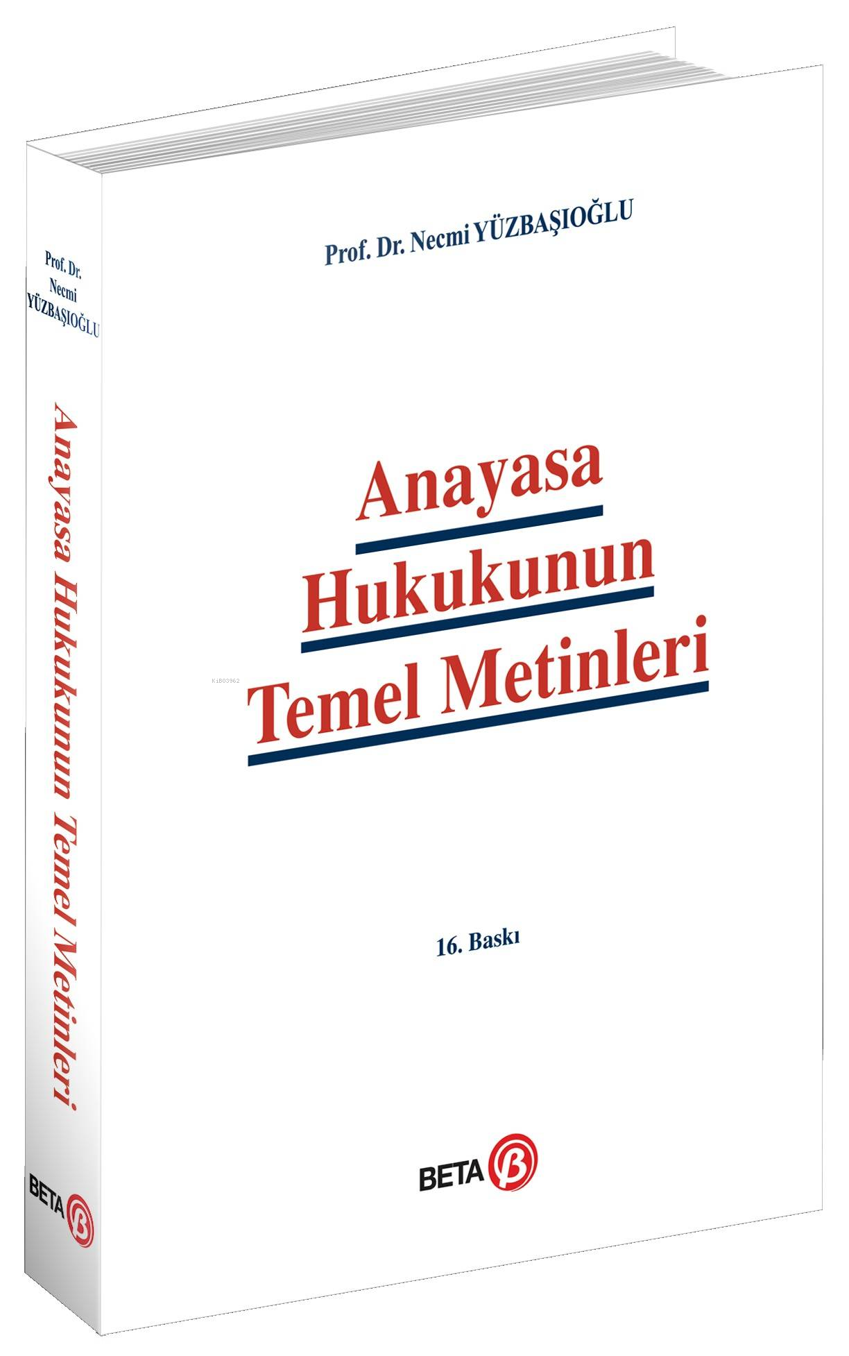 Anayasa Hukukunun Temel Metinleri