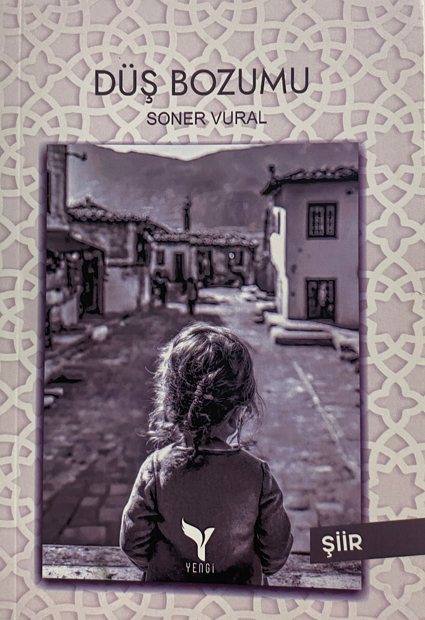  Düş Bozumu | Düş Bozumu | Soner Vural | Yengi Yayınları | 9786256490895 