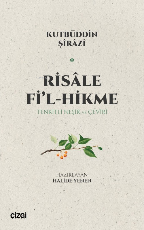 Risale Fi'l-Hikme ;Tenkitli Neşir ve Çeviri