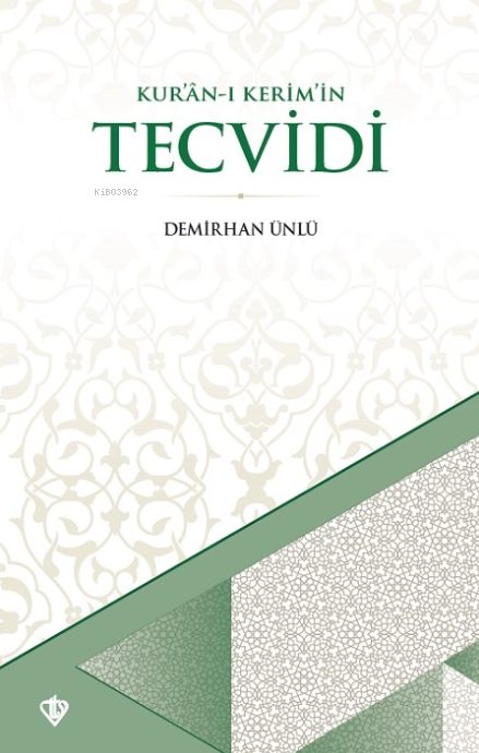 Kur’an-ı Kerim’in Tecvidi