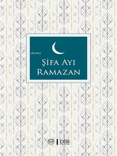 Şifa Ayı Ramazan