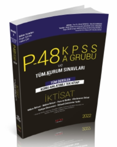  P48 KPSS A Grubu ve Tüm Kurum Sınavları İktisat Konu Anlatımlı Savaş Yayınları 2022KPSS A Grubu ve Tüm Kurum Sınavları | P48 KPSS A Grubu ve Tüm Kurum Sınavları İktisat Konu Anlatımlı Savaş Yayınları 2022KPSS A Grubu ve Tüm Kurum Sınavları | Özgür Özcan | Hakan Çay | Savaş Yayınevi | 9786257483797 