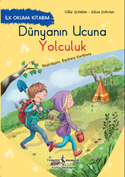 Dünyanin Ucuna Yolculuk ;İlk Okuma Kitabim