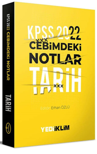  2022 Kpss Cebimdeki Notlar Tarih Kitapçığı | Kolektif | Yediiklim Yayıncılık | 9786052898505 | 