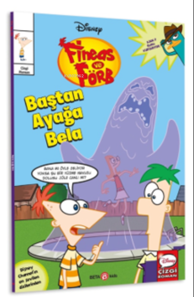  Disney Fineas ve Förb Baştan Ayağa Bela | John Green | Güneş Çıgay | Beta Kids | 9786254361852 | 