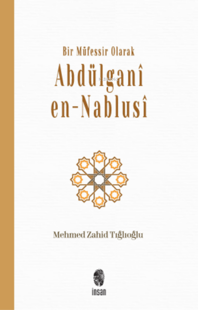 Bir Müfessir Olarak Abdülganî en-Nablusî