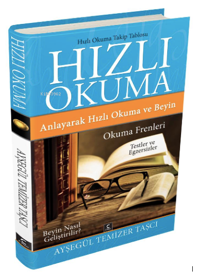  Anlayarak Hızlı Okuma ve Beyin Okuma Frenleri | Mürşid Kaptan | Ayşegül Temizer Taşçı | C Planı Yayınları | 9786059891851 | 
