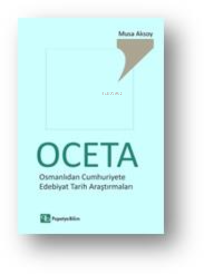 Osmanlıdan Cumhuriyete Edebiyat Tarih Araştırmaları