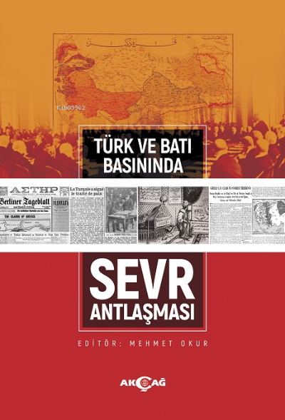Türk ve Batı Basınında Sevr Antlaşması