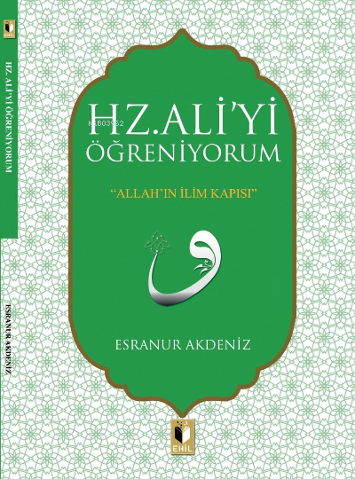 Hz. Aliyi Öğreniyorum