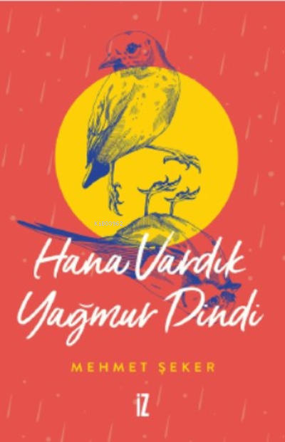 Hana Vardık Yağmur Dindi