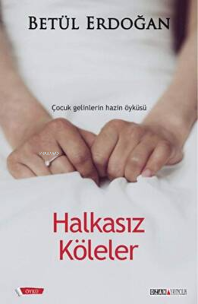 Halkasız Köleler