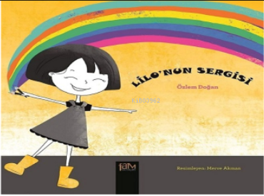  Lilonun Sergisi | Özlem Doğan | Fam Yayınları | 9786055293925 | 