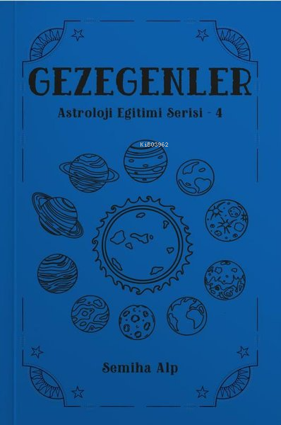  Gezegenler Astroloji Eğitimi Serisi 4 | Semiha Alp | Ekorp Kitap | 9786057203991 | 