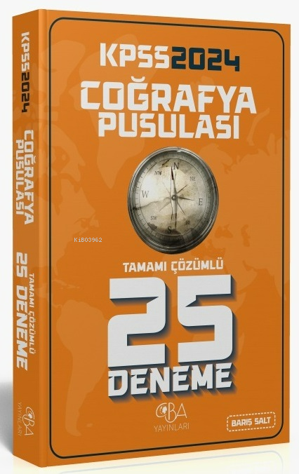  2024 KPSS Coğrafya Pusulası 20 Deneme Çözümlü | Barış Salt | CBA Yayınları | 9786057299567 | 