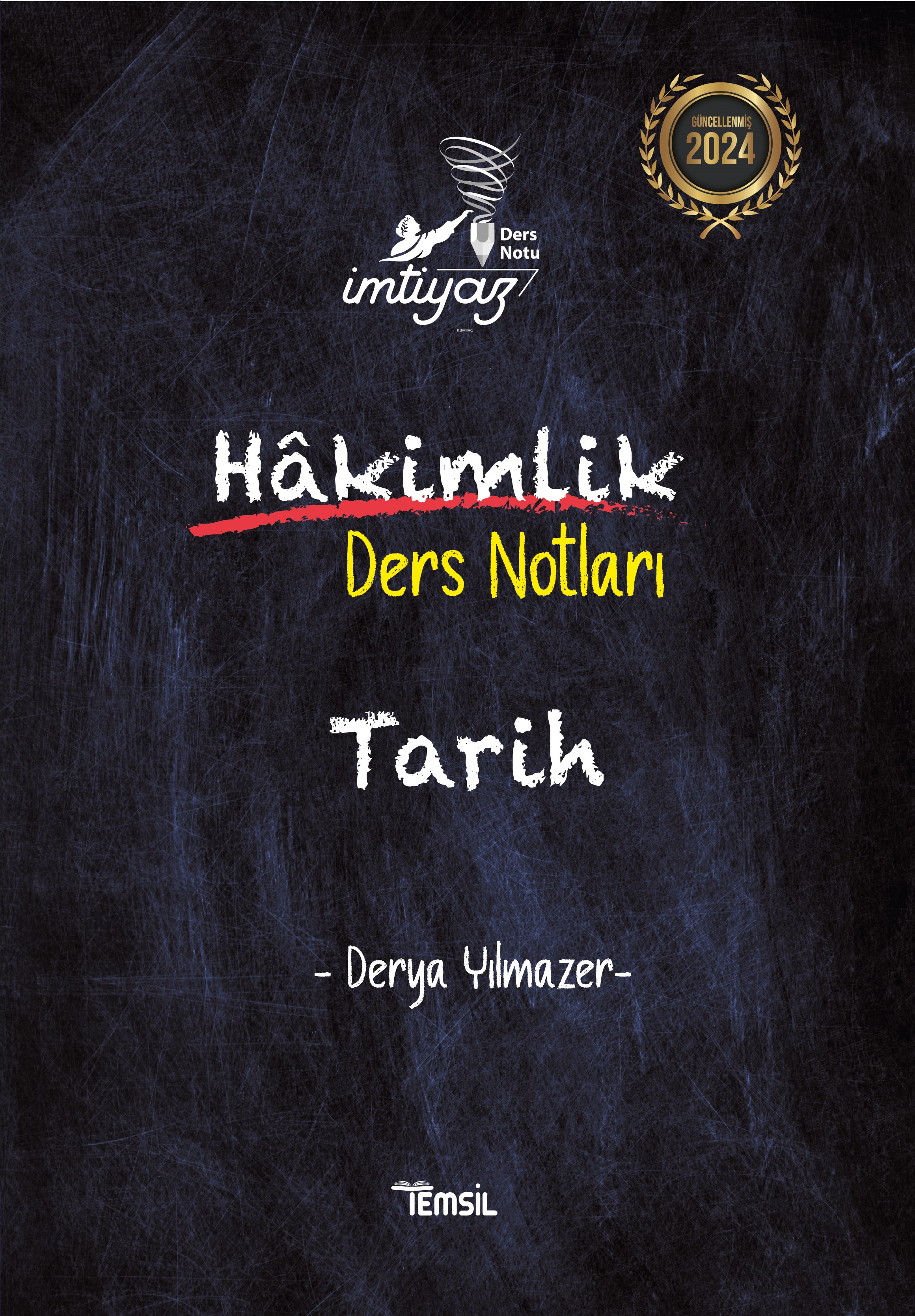  İmtiyaz Hakimlik Ders Notları Tarih | İmtiyaz Hakimlik Ders Notları Tarih | Derya Yılmazer | Temsil Kitap | 9786256623101 
