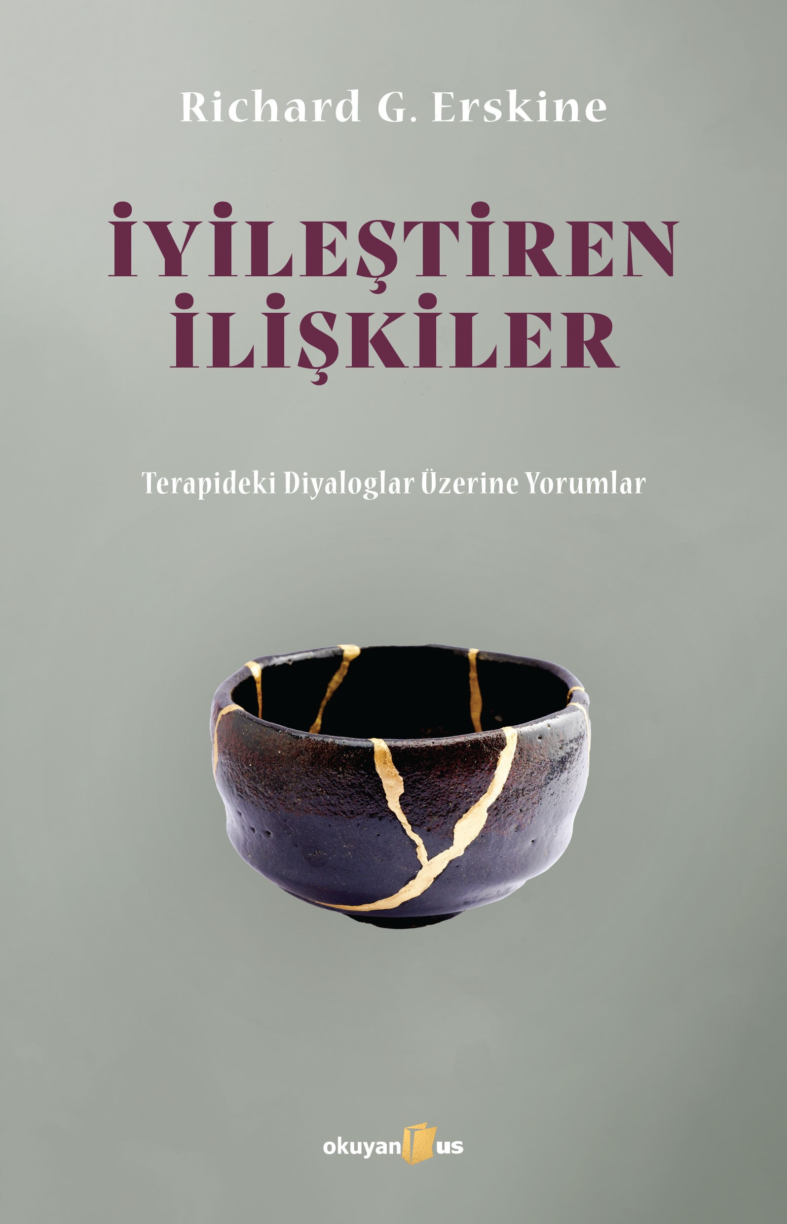 İyileştiren İlişkiler;Terapideki Diyaloglar Üzerine Yorumlar