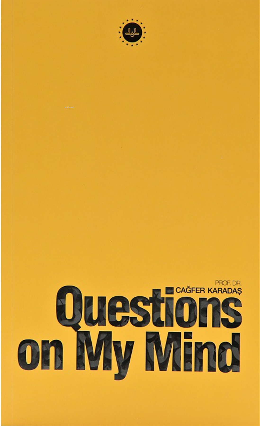 Questions On My Mind (Kafama Takılanlar) İngilizce