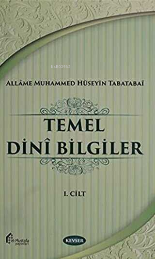 Temel Dini Bilgiler Cilt: 1