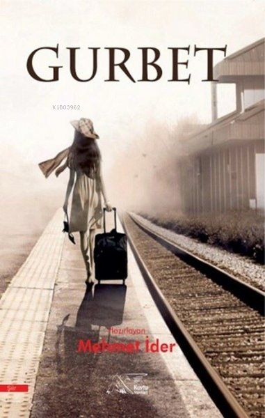  Gurbet | Gurbet | Mehmet İder | Kuytu Yayınevi | 9786257246309 