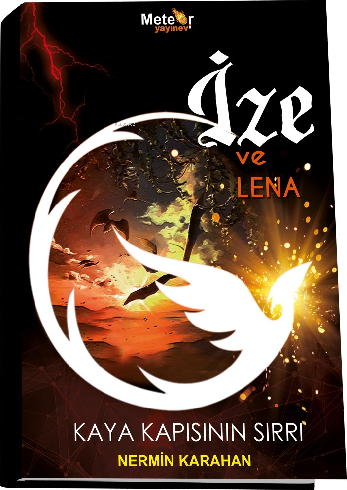  İze ve Lena Kaya Kapısının Sırrı | İze ve Lena Kaya Kapısının Sırrı | Nermin Karahan | Meteor Yayınevi | 9786254435959 