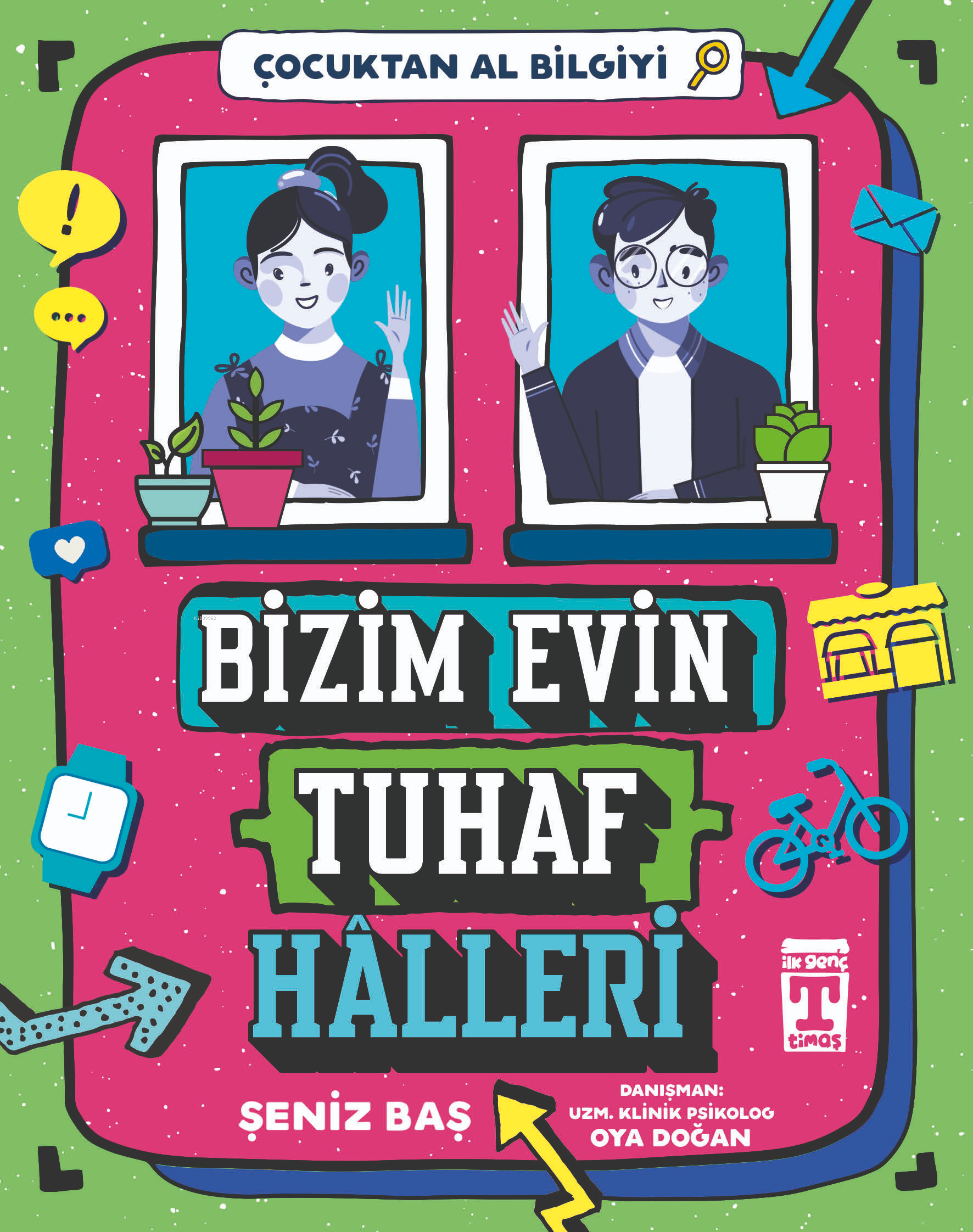 Bizim Evin Tuhaf Halleri - Çocuktan Al Bilgiyi