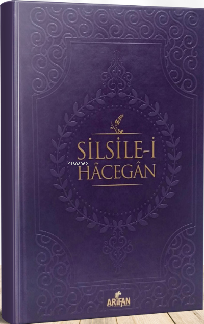  Silsilei Hacegan (Sert Kapak) | Şahver Çelikoğlu | Server Yayınları | 9786056241826 | 