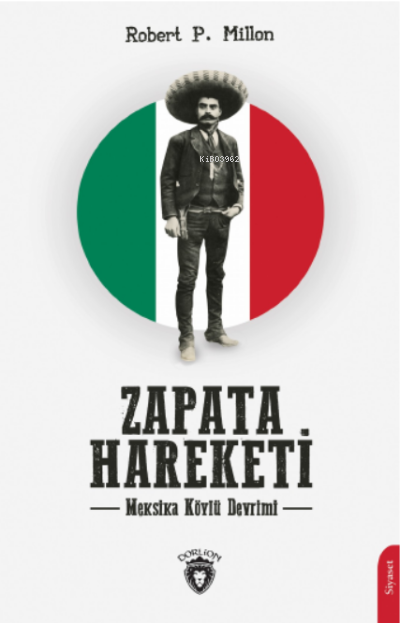 Zapata Hareketi;Meksika Köylü Devrimi