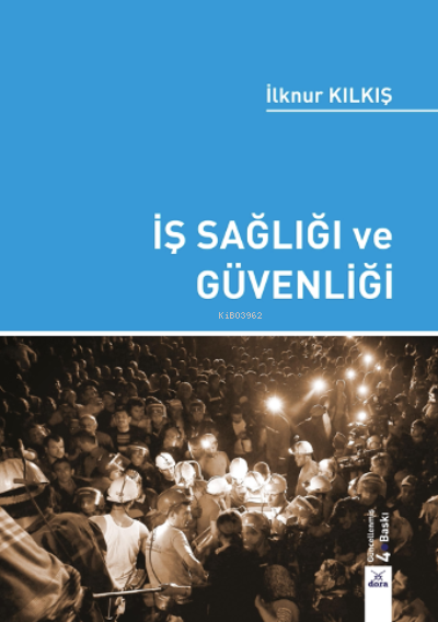 İş Sağlığı ve Güvenliği
