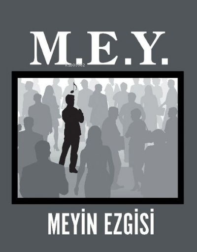  MEY Meyin Ezgisi | Meyin Ezgisi | Kurgu Kültür Merkezi Yayınları | 9786059257718 | 