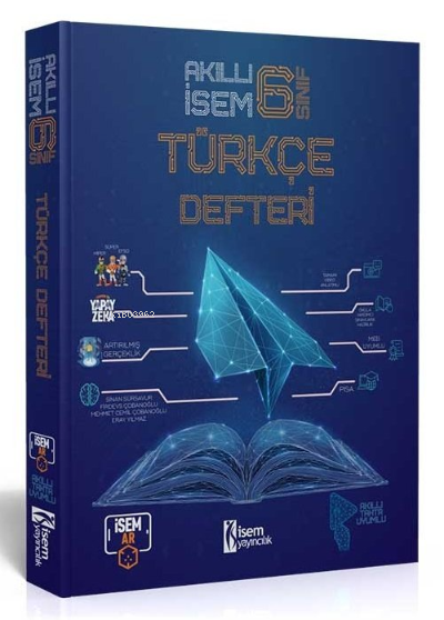  2022 Akıllı İsem 6 Sınıf Türkçe Akıllı Defter | 2022 Akıllı İsem 6 Sınıf Türkçe Akıllı Defter | Kolektif | İsem Yayıncılık (Hazırlık) | 9786052865187 