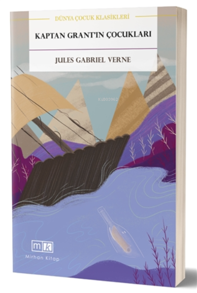  Kaptan Grantın Çocukları | Jules Verne | H Emre Fırat | Mirhan Kitap | 9786057754769 | 