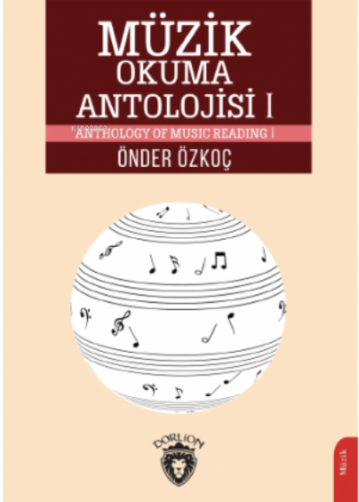 Müzik Okuma Antolojisi I;Anthology of Music  Reading I